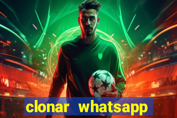 clonar whatsapp normal gratis